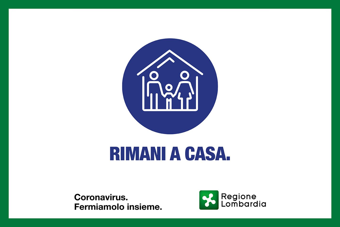 Campagna #fermiamoloinsieme - Rimani a casa